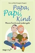 Cover-Bild zum Titel 'Papa, Papi, Kind' von 'René Silvergieter Hoogstad, Kevin Silvergieter Hoogstad'