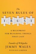 Cover-Bild zum Titel 'The Seven Rules of Trust' von 'Jimmy Wales'