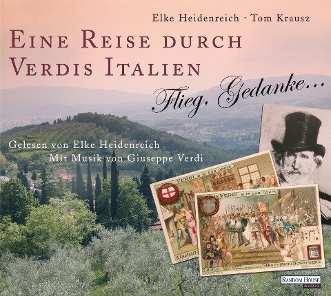 Eine Reise durch Verdis Italien - Elke Heidenreich, Thomas Krausz