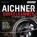 Dunkelkammer - Bernhard Aichner