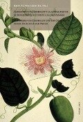 Alexander von Humboldt y la actualidad de su pensamiento en torno a la naturaleza- Alexander von Humboldt und die Gültigkeit seiner Ansichten der Natur - 