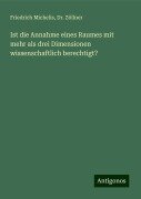 Ist die Annahme eines Raumes mit mehr als drei Dimensionen wissenschaftlich berechtigt? - Friedrich Michelis, Zöllner