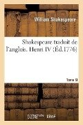 Cover-Bild zum Titel 'Shakespeare. Tome 9 Henri IV' von 'William Shakespeare'