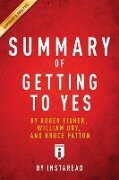 Summary of Getting to Yes - Instaread Summaries