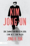 Kim Jong-un - Jung H. Pak