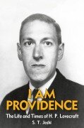 I Am Providence - S. T. Joshi