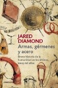 Cover-Bild zum Titel 'Armas, Germenes Y Acero / Guns, Germs, and Steel: The Fates of Human Societies' von 'Jared Diamond'