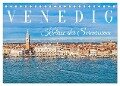 Venedig - Kulisse der Serenissima (Tischkalender 2025 DIN A5 quer), CALVENDO Monatskalender - Dieter Meyer