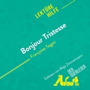 Bonjour Tristesse von Françoise Sagan (Lektürehilfe) - Dominique Coutant-Defer, Pierre-Maximilien Jenoudet, Mareike Lobeck