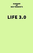 Summary of Max Tegmark's Life 3.0 - IRB Media