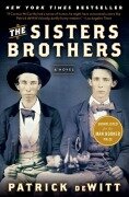 The Sisters Brothers - Patrick Dewitt