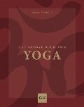 Das große Buch vom Yoga - Anna Trökes