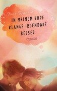 Cover-Bild zum Titel 'In meinem Kopf klangs irgendwie besser' von 'Nina Kenwood'