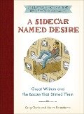 A Sidecar Named Desire - Greg Clarke, Monte Beauchamp