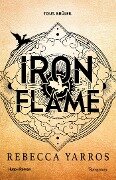 Iron Flame - Version française - Rebecca Yarros