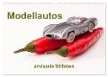 Modellautos - amüsante Stillleben (Wandkalender 2024 DIN A2 quer), CALVENDO Monatskalender - Joachim Hasche