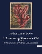 Cover-Bild zum Titel 'L'Aventure de Shoscombe Old Place' von 'Arthur Conan Doyle'