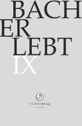 Bach Erlebt IX - Rudolf J. S. Bach-Stiftung/Lutz