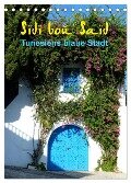 Sidi bou Saïd - Die blaue Stadt Tunesiens (Tischkalender 2024 DIN A5 hoch), CALVENDO Monatskalender - Cristina Wilson GbR