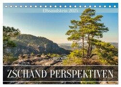 Zschand Perspektiven - Elbsandstein (Tischkalender 2025 DIN A5 quer), CALVENDO Monatskalender - Kevin Walther