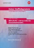 Holzer Stofftelegramme - Wirtschafts- und Sozialkunde (Gesamtwirtschaft). Kompetenzbereiche I-IV. Aufgabenband. Baden-Württemberg - Volker Holzer, Markus Bauder, Thomas Paaß, Christian Seifritz, Kathrin Bauder