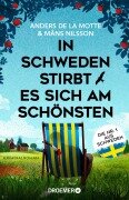 Cover-Bild zum Titel 'In Schweden stirbt es sich am schönsten' von 'Anders De La Motte, Måns Nilsson'