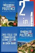 Cover-Bild zum Titel 'Trügerische Provence / Gnadenlose Provence - Zwei Fälle für Commissaire Albin Leclerc in einem Band' von 'Pierre Lagrange'