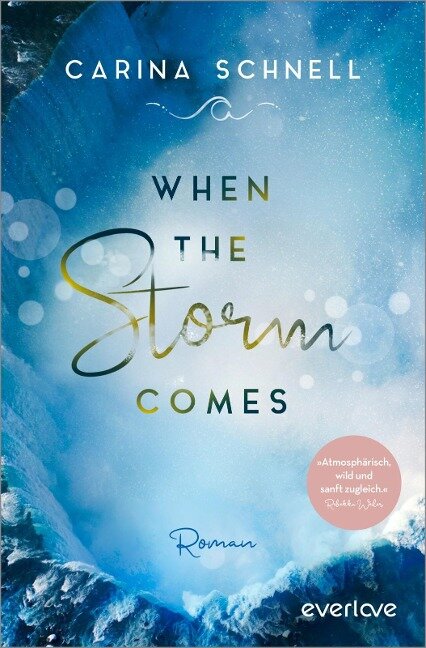 When the Storm Comes - Carina Schnell