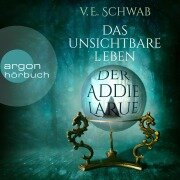 Das unsichtbare Leben der Addie LaRue - V. E. Schwab
