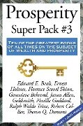 Prosperity Super Pack #3 - Robert Collier, Neville Goddard, Edward E. Beals, Ernest Shurtleff Holmes, Joel Goldsmith