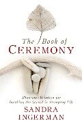 The Book of Ceremony - Sandra Ingerman