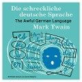 Die schreckliche deutsche Sprache - Mark Twain