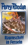 Perry Rhodan 82: Raumschiff in Fesseln (Silberband) - Clark Darlton, H. G. Ewers, H. G. Francis, Hans Kneifel, Kurt Mahr