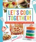 Cover-Bild zum Titel 'Let's Cook Together!' von 'Publications International Ltd'
