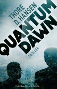 Cover-Bild zum Titel 'Quantum Dawn' von 'Thore D. Hansen'
