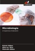 Cover-Bild zum Titel 'Microbiologia' von 'Kainat Abbas, Alim-Un Nisa, Mahrukh Abbas'