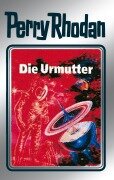 Cover-Bild zum Titel 'Perry Rhodan 53: Die Urmutter (Silberband)' von 'Clark Darlton, H. G. Ewers, Hans Kneifel, William Voltz'