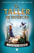 El Taller de Muñecas / The Doll Factory - Elizabeth Macneal