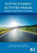 Cover-Bild zum Titel 'V Puti: Student Activities Manual' von 'Anna Kudyma, Olga Kagan, Frank Miller, Michael Lavery'