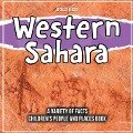 Western Sahara A Variety Of Facts For 3rd Graders Children's People And Places Book - Bold Kids