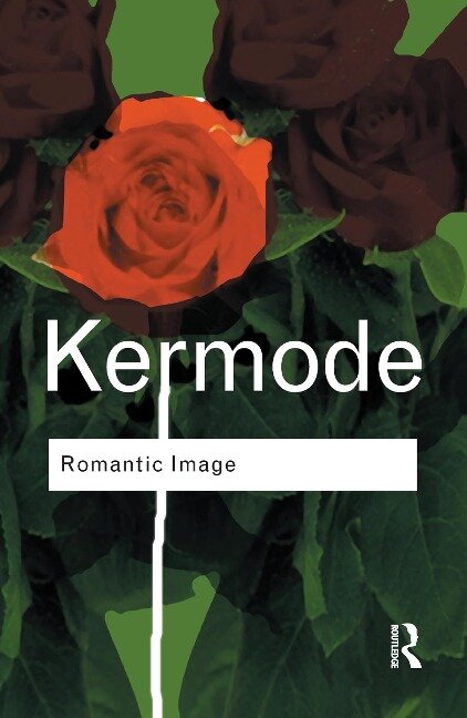 Romantic Image - Frank Kermode