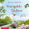 Marigolds Töchter - Julia Woolf