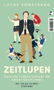 Cover-Bild zum Titel 'ZEITLUPEN' von 'Lucas Vogelsang'