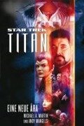 Star Trek - Titan 1 - Michael A. Martin, Andy Mangels