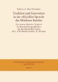 Tradition und Innovation in der offiziellen Sprache des Mittleren Reiches - Roberto A. Díaz Hernández