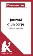 Journal d'un corps de Daniel Pennac (Fiche de lecture) - Lepetitlitteraire, Dominique Coutant-Defer