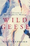 Wild Geese - Nan Shepherd