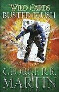 Wild Cards: Busted Flush - George R. R. Martin
