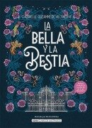 Cover-Bild zum Titel 'La Bella Y La Bestia / Beauty and the Beast' von 'Gabrielle-Suzanne Barbot De Villeneuve'