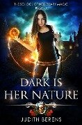 Dark Is Her Nature - Martha Carr, Michael Anderle, Judith Berens